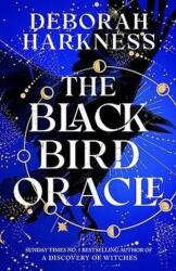 The Black Bird Oracle: romanul captivant All Souls cu Diana Bishop și Matthew Clairmont (2024)