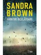 Amintiri inselatoare (vol. 31) - Sandra Brown (ISBN: 9786303193304)