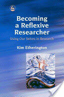 Becoming a Reflexive Researcher - Using Our Selves in Research (ISBN: 9781843102595)