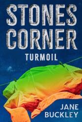 Stones Corner Turmoil: Volume 1 (ISBN: 9781912328710)