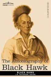 The Autobiography of Black Hawk (ISBN: 9781602067615)