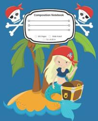 Yes I am a Pirate Girl: Cute Composition Notebook Wide Ruled (ISBN: 9781073348800)