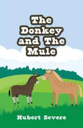The Donkey and The Mule (ISBN: 9781662859038)