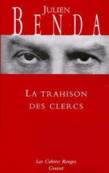 La trahison des clercs - Julien Benda (ISBN: 9782246019152)