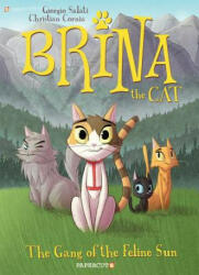 Brina the Cat #1 - Giorgio Salati, Christian Cornia (ISBN: 9781545804254)