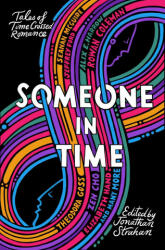 Someone in Time - Zen Cho, Jonathan Strahan (ISBN: 9781786185099)