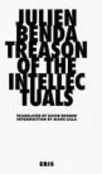 Treason of the Intellectuals - JULIEN BENDA (ISBN: 9781912475315)