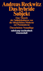 Das hybride Subjekt - Andreas Reckwitz (ISBN: 9783518298947)