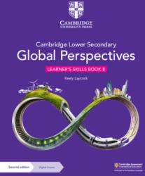 Cambridge Lower Secondary Global Perspectives Learner's Skills Book 8 with Digital Access (ISBN: 9781009316057)