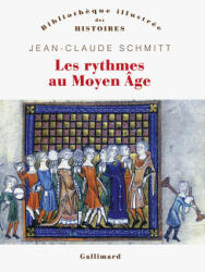 Les rythmes au Moyen Âge - Schmitt (ISBN: 9782070177691)