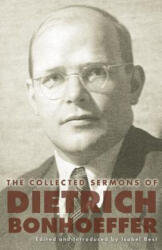 Collected Sermons of Dietrich Bonhoeffer - D Bonhoeffer (ISBN: 9780800699048)