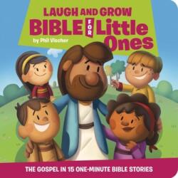 Laugh and Grow Bible for Little Ones (ISBN: 9781546017493)