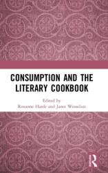 Consumption and the Literary Cookbook (ISBN: 9780367635305)