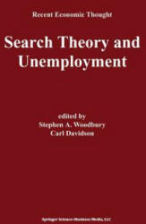 Search Theory and Unemployment - Stephen A. Woodbury, Carl Davidson (2003)