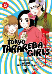 Tokyo Tarareba Girls 5 - Akiko Higashimura (ISBN: 9781632367358)