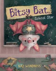 Bitsy Bat, School Star (ISBN: 9781665905053)