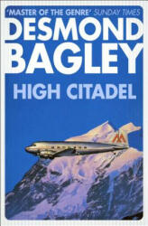 High Citadel - Desmond Bagley (ISBN: 9780008211141)