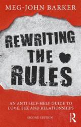 Rewriting the Rules - Barker, Meg-John (ISBN: 9781138043596)