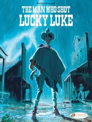 Lucky Luke By. . . Bonhomme: The Man Who Shot Lucky Luke (ISBN: 9781800440630)