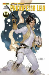 Principessa Leia. Star Wars - Mark Waid, Terry Dodson (ISBN: 9788828703792)