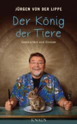 Der König der Tiere - Jürgen von der Lippe (ISBN: 9783813507300)