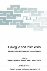 Dialogue and Instruction, 1 - Robbert-Jan Beun, Michael Baker, Miriam Reiner (1995)