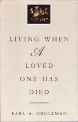 Living When a Loved One Has Died - Earl A. Grollman (ISBN: 9780807027196)