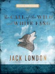 The Call of the Wild and White Fang (ISBN: 9780785839897)