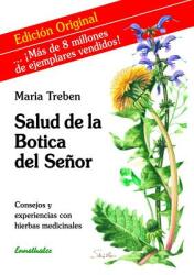 Salud de la Botica del Seor: Consejos Y Experiencias Con Hierbas Medicinales (ISBN: 9783850681254)