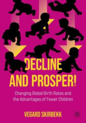 Decline and Prosper! - Vegard Skirbekk (ISBN: 9783030916107)