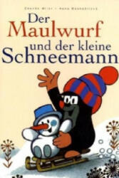Der Maulwurf und der kleine Schneemann - Zdenek Miler, Hana Doskocilova (ISBN: 9783896030801)