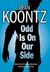 Odd Is on Our Side - Dean R. Koontz, Fred Van Lente, Queenie Chan (ISBN: 9780345515605)