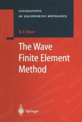 Wave Finite Element Method - Boris F. Shorr (2003)