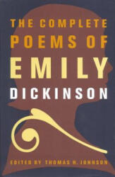 Complete Poems of Emily Dickinson - Emily Dickinson, Thomas Herbert Johnson (ISBN: 9780316184144)