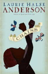 Laurie Halse Anderson - Chains - Laurie Halse Anderson (ISBN: 9781432850364)