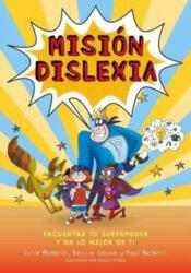 MISION DISLEXIA - MCNEILL, JULIE, STONE, ROSSIE, MCNEILL, PA (2023)