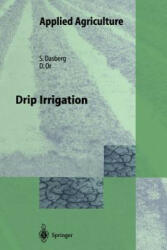 Drip Irrigation - Samuel Dasberg, Dani Or (1999)