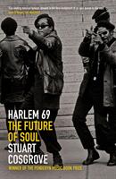 Harlem 69 - The Future of Soul (ISBN: 9781846974748)