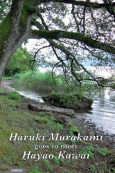 Haruki Murakami Goes to Meet Hayao Kawai - Hayao Kawai (ISBN: 9783856307714)