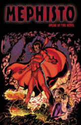 Mephisto: Speak Of The Devil - John Byrne, Tom Defalco (ISBN: 9781302923617)
