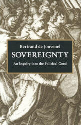 Sovereignty - Bertrand de Jouvenel (ISBN: 9780865971738)