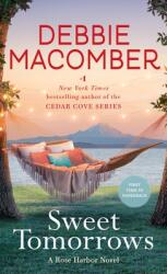Sweet Tomorrows - Debbie Macomber (ISBN: 9780553391862)