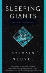 Sleeping Giants - Sylvain Neuvel (ISBN: 9781101886717)