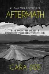 Aftermath - Cara Dee (ISBN: 9781508682189)