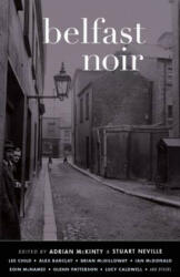 Belfast Noir - Adrian McKinty (ISBN: 9781617752919)
