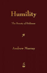 Humility - Andrew Murray (ISBN: 9781603864848)