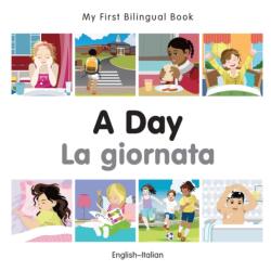 My First Bilingual Book - A Day (ISBN: 9781785080418)