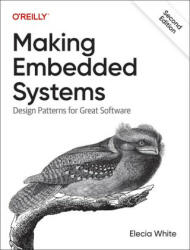 Making Embedded Systems 2e - Elecia White (ISBN: 9781098151546)