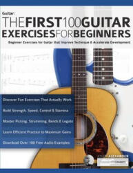 First 100 Guitar Exercises for Beginners - Alexander Joseph Alexander (ISBN: 9781789330229)