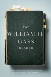 William H. Gass Reader - William H. Gass (ISBN: 9781101873342)
